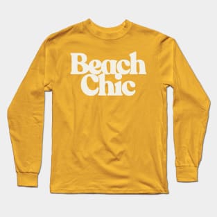 Beach Chic - Summer Typographic Design Long Sleeve T-Shirt